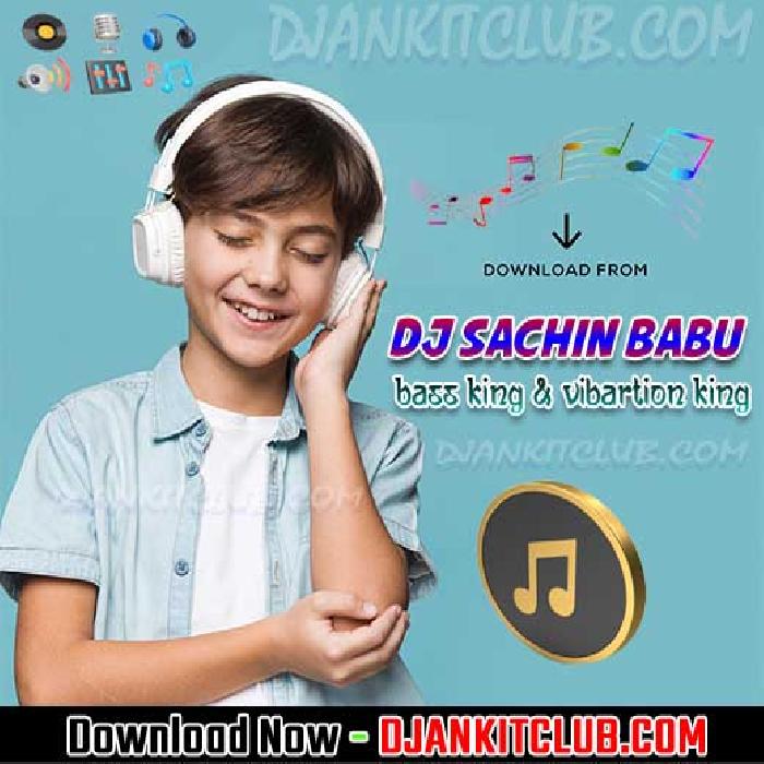 Gajban Pani Ne Chali - Hard Electro Bass Mixx - Dj Sachin Babu Hi Tech